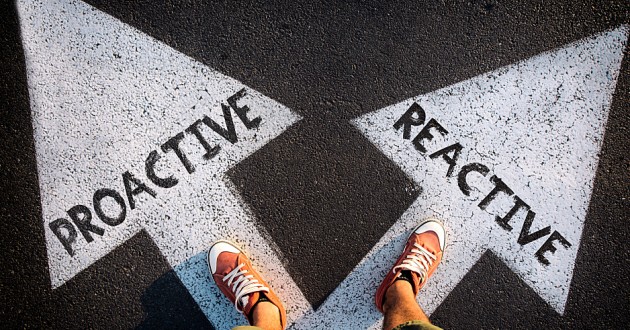 proactive or reactive